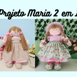Projeto Digital boneca Maria 2 em 1